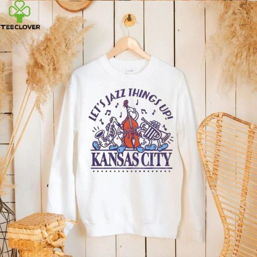 Official Let’s Jazz Things Up Kansas City Shirt