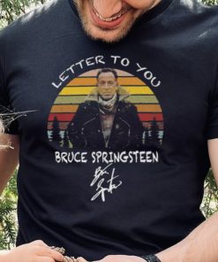 Official Letter to You Bruce Springsteen signature vintage shirt