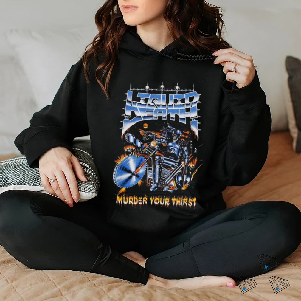 Official Liquid Death Murder Your Thirst T Shirt Official Liquid Death Murder Your Thirst T Shirt