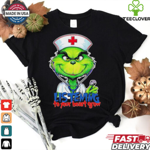 Official Listening To Your Heart Grow Grinch Christmas Nurse sweatshirt