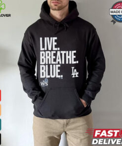 Official Live Breathe Blue Los Angeles Dodgers Shirt