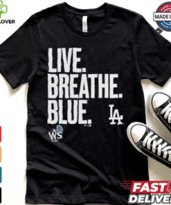 Official Live Breathe Blue Los Angeles Dodgers Shirt