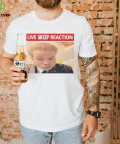 Official Live Greep Reaction shirt 2 Official Live Greep Reaction shirt