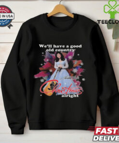 Official Loretta Lynn We’ll Have A Good Old Country Christmas Alright 2024 Shirt