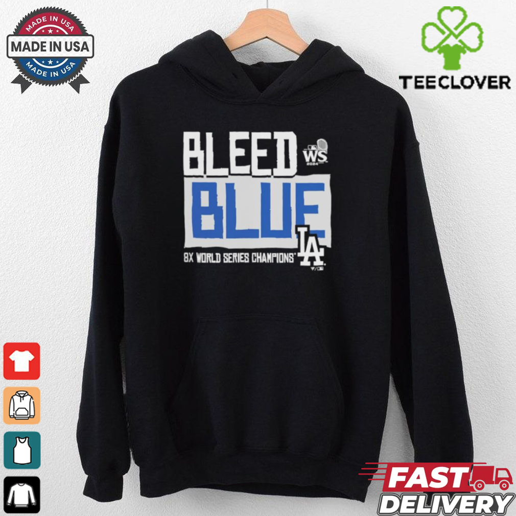 Official Los Angeles Dodgers 2024 World Series Champions Bleed Blue Shirt Official Los Angeles Dodgers 2024 World Series Champions Bleed Blue Shirt