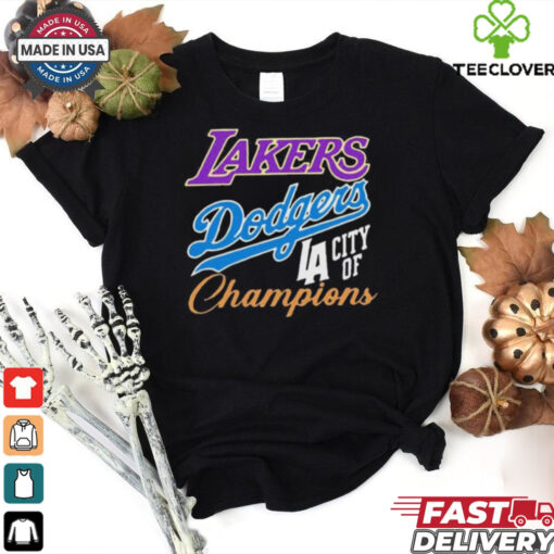 Official Los Angeles Dodgers Los Angeles Lakers Los Angeles City Of Champions Shirt
