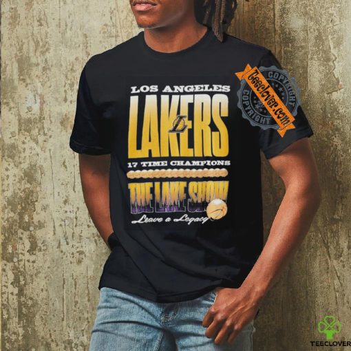 Official Los Angeles Lakers 17 Time Champions The Lake Show Leave A Legacy Basketball Trophy T shirt