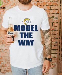 Official Los Angeles Rams Model The Way Shirt