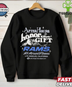 Official Los Angeles Rams x Honor The Gift After Hours Shirt