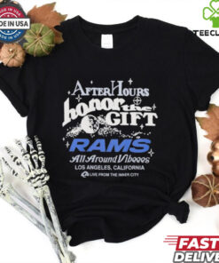 Official Los Angeles Rams x Honor The Gift After Hours Shirt