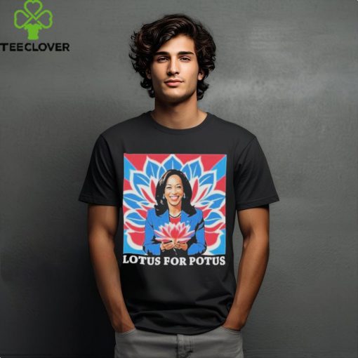 Official Lotus for potus Kamala Harris president 2024 T hoodie, sweater, longsleeve, shirt v-neck, t-shirt