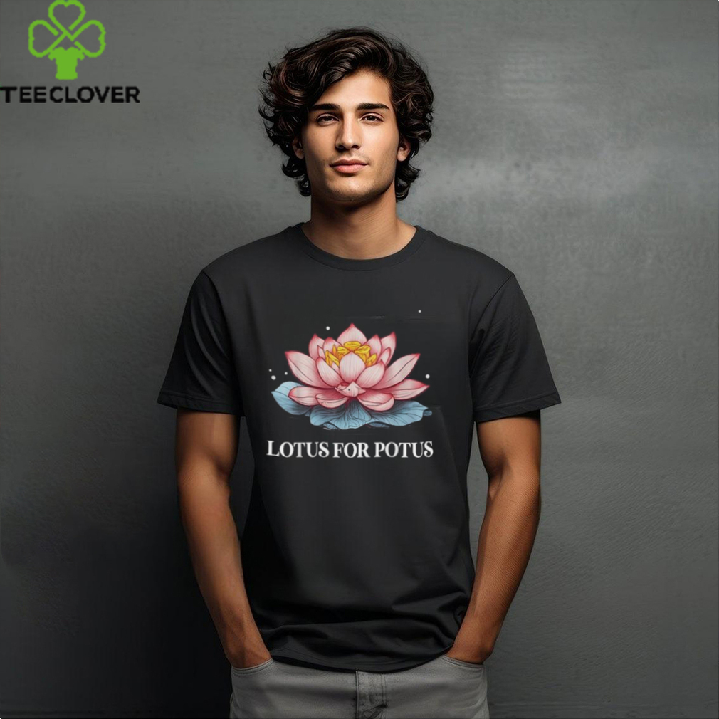 Official Lotus for potus Kamala Harris president campaign 2024 T shirt Official Lotus for potus Kamala Harris president campaign 2024 T shirt