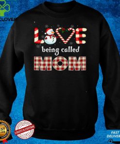 Official Love Snowman Being Called Mom Shirt hoodie, sweater