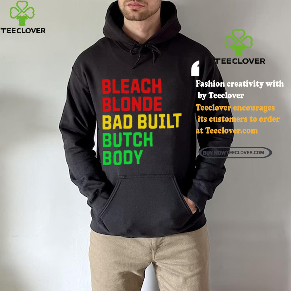 Official Lovedoveclarke Bleach Blonde Bad Built Botched Body Tee Shirt Official Lovedoveclarke Bleach Blonde Bad Built Botched Body Tee Shirt