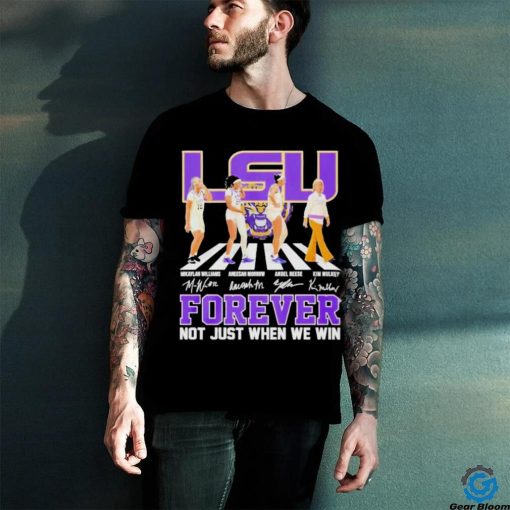 Official Lsu Women’s Basketball Abbey Road Forever Not Just When We Win Signature T Shirt