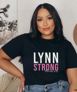 Official Lynn Strong Proverbs 31 25 Shirt