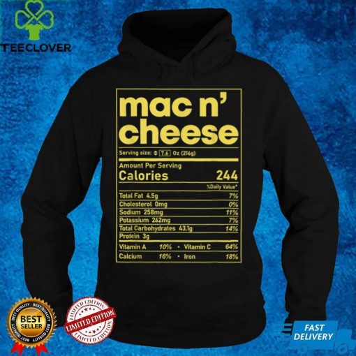 Official Mac and Cheese Nutrition Funny Thanksgiving Mac N Cheese T Shirt