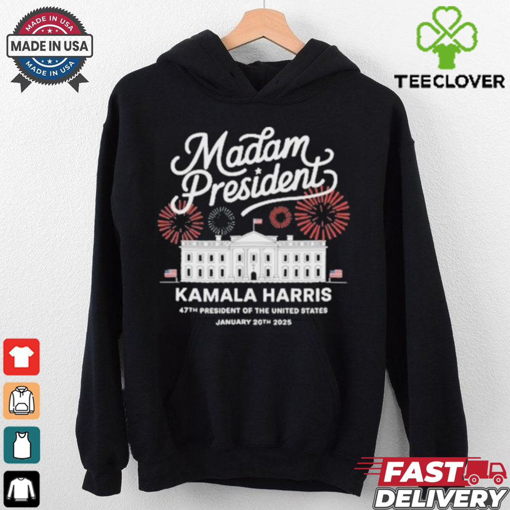 Official Madam President Kamala Harris 47th President Of The United States January 20th 2025 America White T shirt Official Madam President Kamala Harris 47th President Of The United States January 20th 2025 America White T shirt