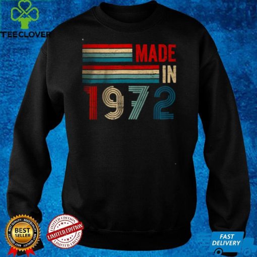 Official Made In 1972 50th Year Old Birthday T Shirt hoodie, sweater Shirt