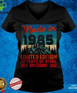 Official Made In 1985 Limited Edition 37 Years Of Being Awesome T Shirt hoodie, sweater Shirt