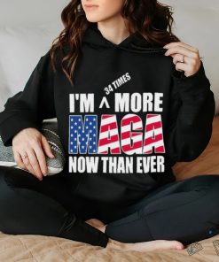 Official Maga I’M More Now Than Ever shirt