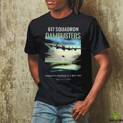 Official Malcolm In Skegness 617 Squadron Dambusters Operation Chastise 16 17 May 1943 Shirt