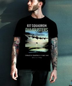 Official Malcolm In Skegness 617 Squadron Dambusters Operation Chastise 16 17 May 1943 Shirt