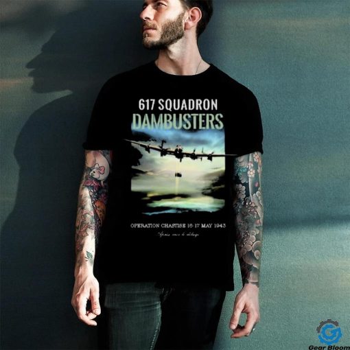 Official Malcolm In Skegness 617 Squadron Dambusters Operation Chastise 16 17 May 1943 Shirt