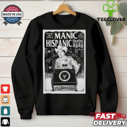Official Manic Hispanic Show Poster Punk In The Park November 16 San Diego Shirt