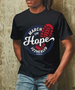 Official March For Hope #22Healed Steel Hope T Shirts