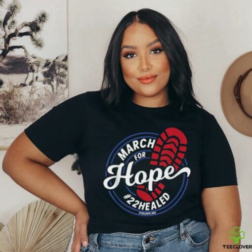 Official March For Hope #22Healed Steel Hope T Shirts