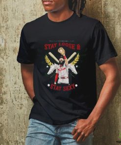 Official Marsh Phillies Philadelphia Baseball Club Stay Loose And Stay Sexy Shirt.