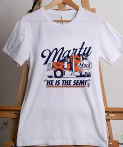 Official Marty Mack Daddy Matty He Is The Semi Shirt