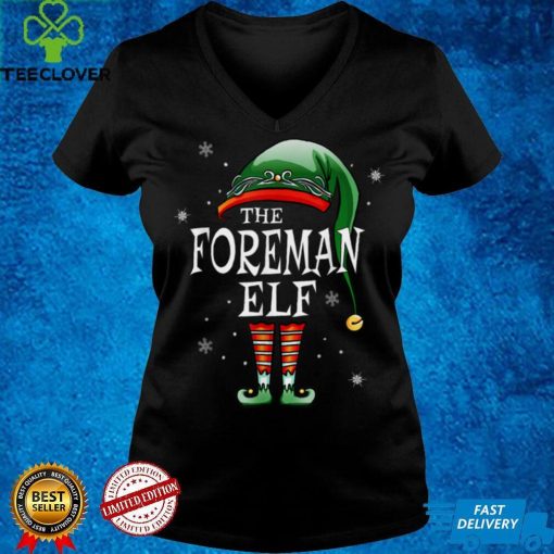 Official Matching Family Funny The Foreman Elf Christmas Sweater Shirt