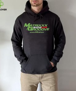 Official Matrixxx Showlive Grooove shirt, hoodie, tank top, sweater and long sleeve t shirt