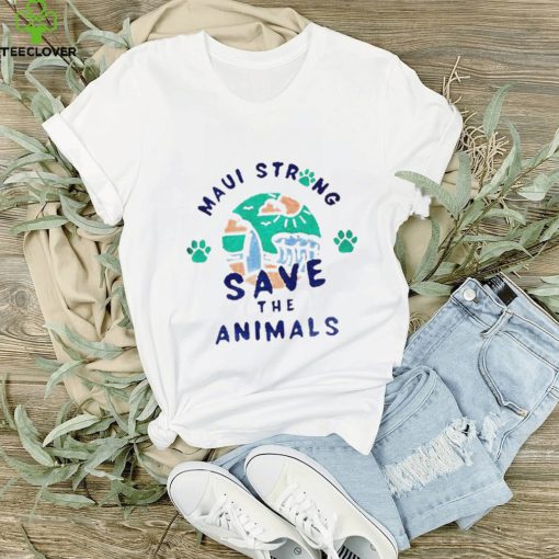 Official MauI strong save the animals T hoodie, sweater, longsleeve, shirt v-neck, t-shirt