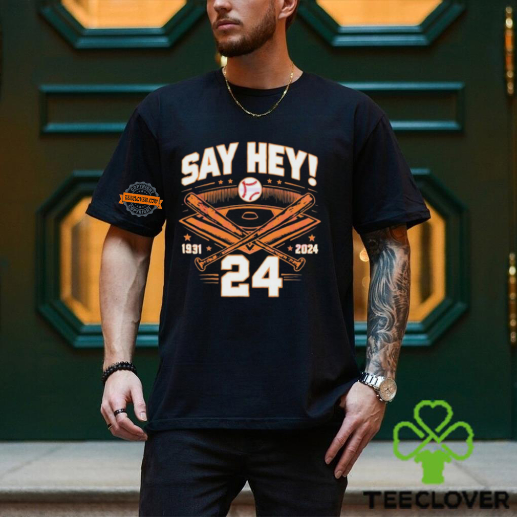Official Mays Willie Say Hey 24 San Francisco Baseball shirt Official Mays Willie Say Hey 24 San Francisco Baseball shirt