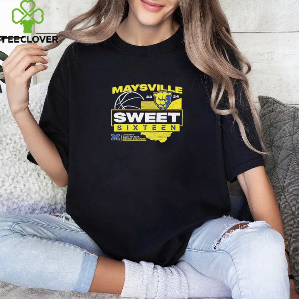 Official Maysville Basketball 23 24 Sweet Sixteen Division II Back To Back District Champions T Shirt Official Maysville Basketball 23 24 Sweet Sixteen Division II Back To Back District Champions T Shirt