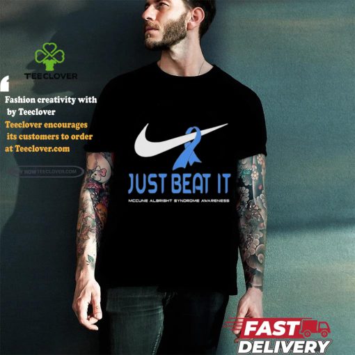 Official McCune Albright Syndrome – Just Beat It Shirt