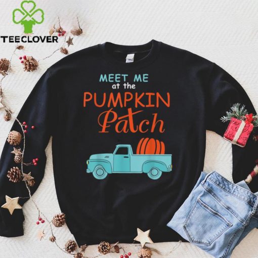 Official Meet Me At The Pumpkin Patch Pickup Fall Thanksgiving Xmas Sweater Shirt