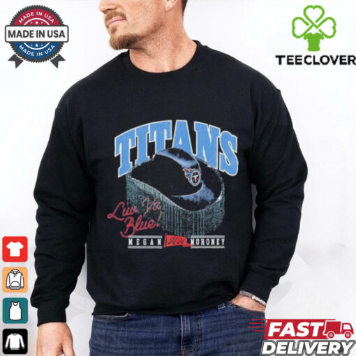 Official Megan Moroney x Tennessee Titans Cowgirl Hat T shirt