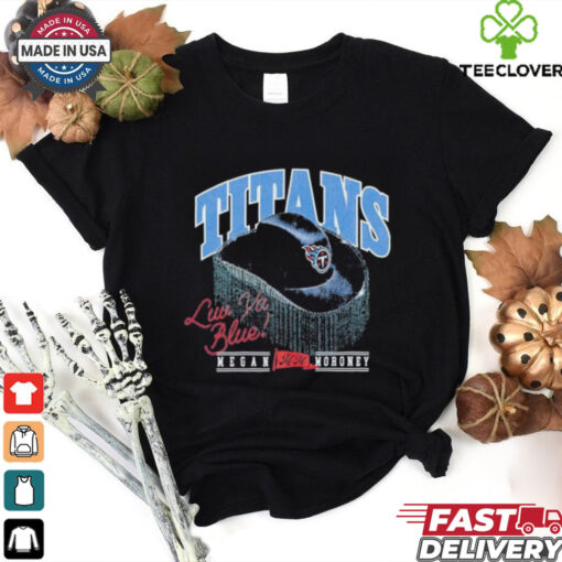 Official Megan Moroney x Tennessee Titans Cowgirl Hat T shirt