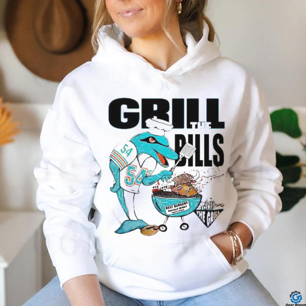 Official Miami Dolphins Grill The Bills T Shirt Official Miami Dolphins Grill The Bills T Shirt
