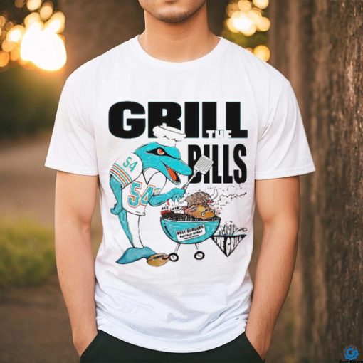 Official Miami Dolphins Grill The Bills T Shirt
