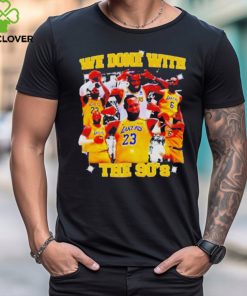 Official Michael Jordan goat LA Lakers we done with the 90’s shirt
