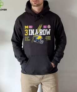 Official Michigan Football 3 in a row Ohio state score hoodie, sweater, longsleeve, shirt v-neck, t-shirt