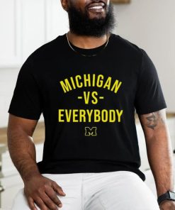 Official Michigan Vs Everybody T Shirt Sweatshirt Hoodie Michigan T Shirt Michigan Football T Shirt