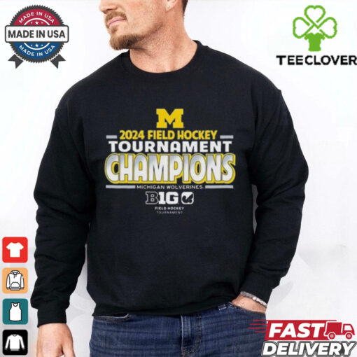 Official Michigan Wolverines 2024 Big 10 Field Hockey Champions Shirt