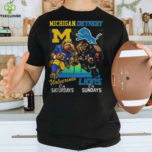 Official Michigan Wolverines On Saturday Detroit Lions On Sunday Mascots 2024Shirt