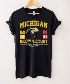 Official Michigan Wolverines Vs Maryland Terrapins 31 24 1000th Victory First Team In History To Win 1000 Wins Division 1 Games Shirt